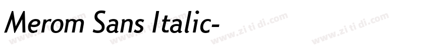 Merom Sans Italic字体转换